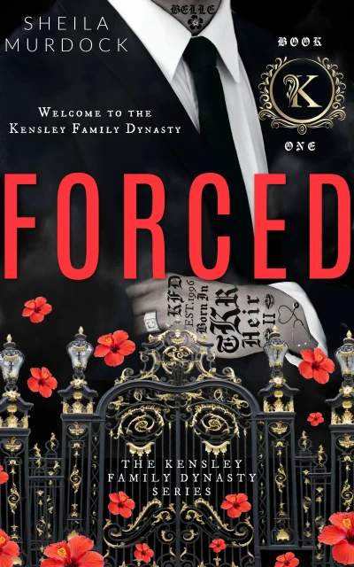 FORCED: Black African American Billionaire Romance Urban Fiction Series (The Kensley Family Dynasty Book 1)